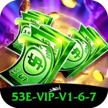 53e - VIP v1.6.7 - ⭐ apk