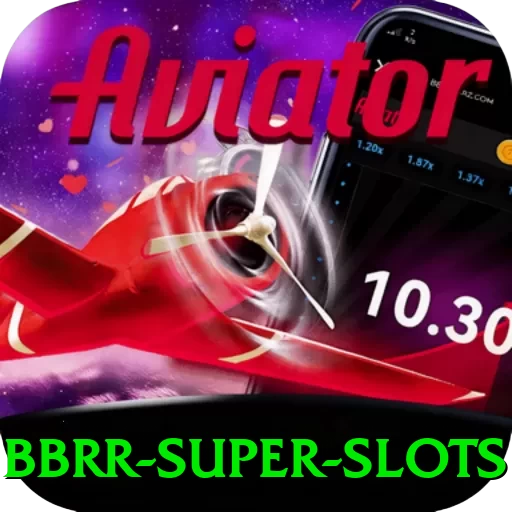 bbrr Super Slots - game